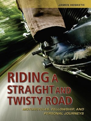 cover image of Riding a Straight and Twisty Road